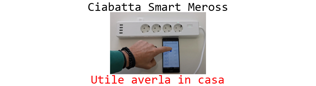 Ciabatta Smart Meross Utile Averla In Casa Amanti Della Tecnologia